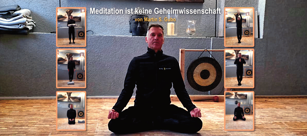 Meditation ist keine Geheimwissenschaft